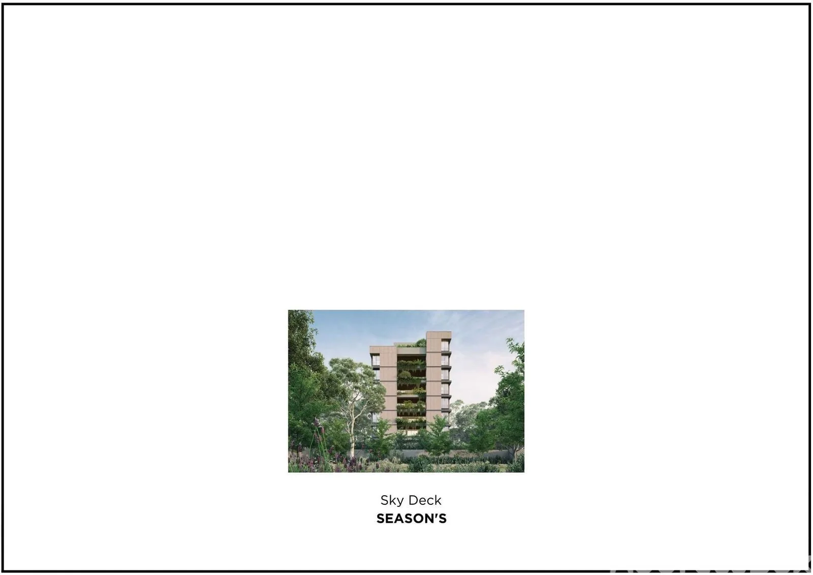 Skydeck Seasons Others